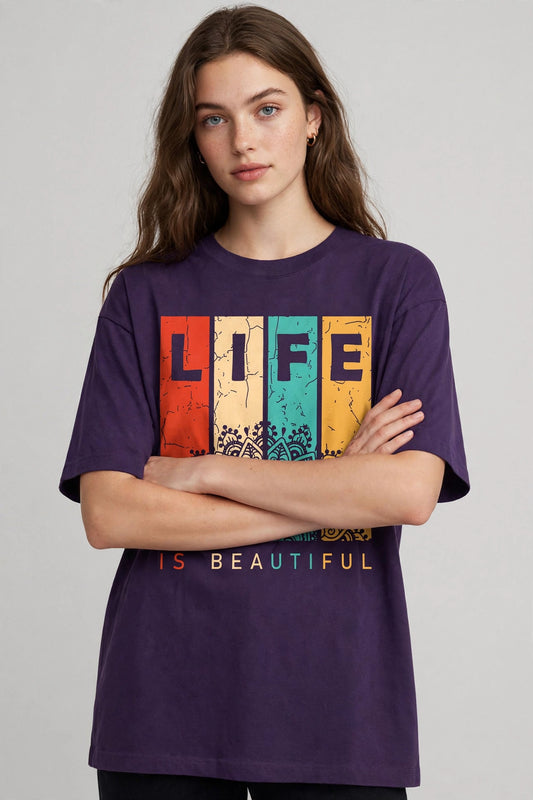 Life is Beautiful | Unisex Oversized T-Shirt