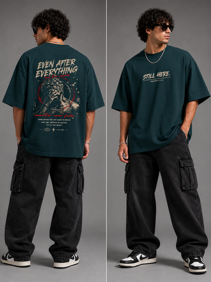 Unyielding Spirit: Even After Everything | Unisex Oversized Classic T-Shirt